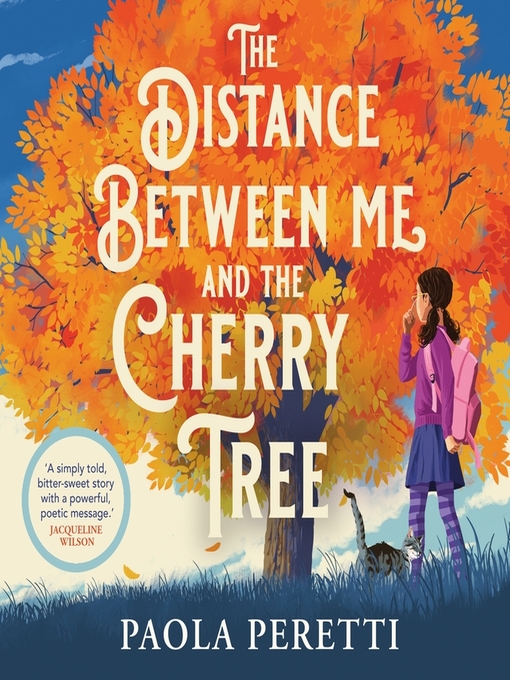 Title details for The Distance Between Me and the Cherry Tree by Paola Peretti - Available
